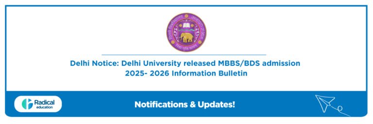 Delhi Notice: Delhi University released the official MBBS/BDS admission 2025- 2026 Information Bulletin